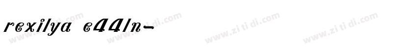 rexilya e44ln字体转换